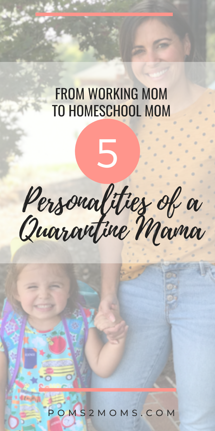 Personalities-Of-A-Quarantine-Mama